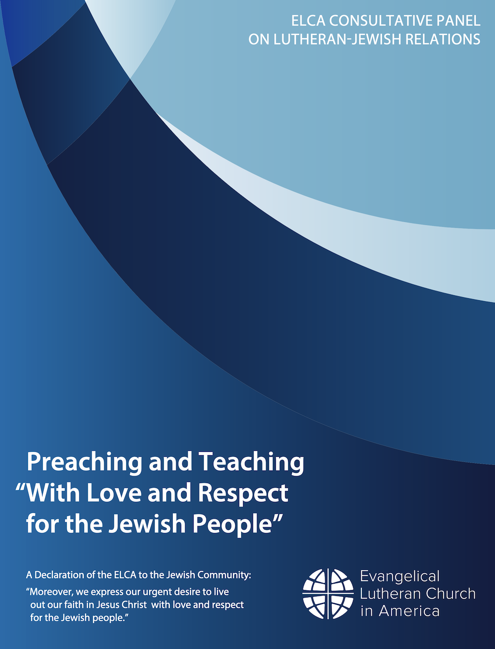Preaching and Teaching “With Love and Respect for the Jewish People”